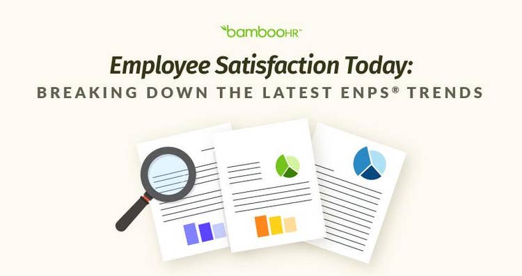 Employee Satisfaction Today: Breaking Down the Latest eNPS® Trends