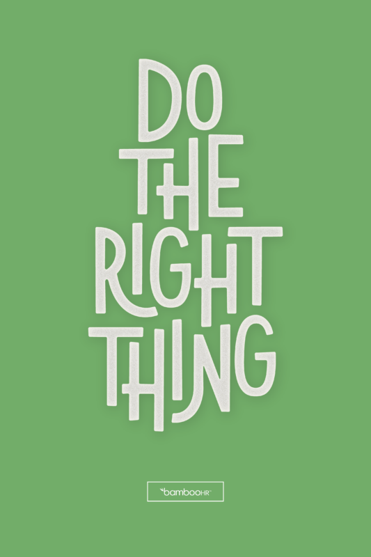 Do the Right Thing